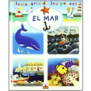 EL MAR (DICCIONARIO DE LOS PEQUES)