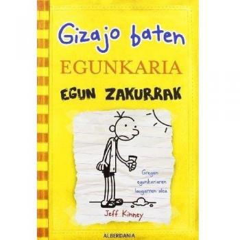 Egun zakurrak. Gizajo baten egunkaria: Gizajo baten egunkaria (Tapa blanda).