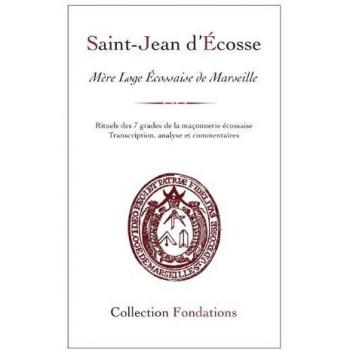 Saint Jean d'Ecosse, Mère loge écossaise de Marseille