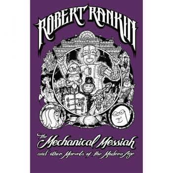 The Mechanical Messiah And Other Marvels Of The Modern Age: A Novel (Japanese Devil Fish Girl 2) (Paperback)