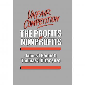 Unfair Competition by Thomas J. Dilorenzo