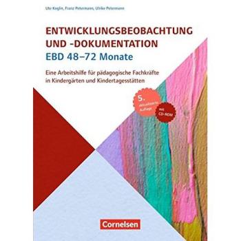 Entwicklungsbeobachtung und -dokumentation EBD 48-72 Monate : eine Arbeitshilfe 