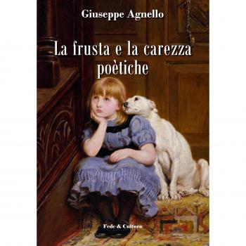 La frusta e la carezza poetiche