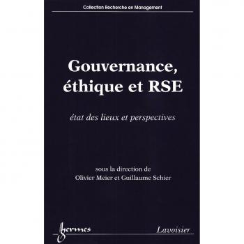 Gouvernance, éthique et RSE : état des lieux et perspectives