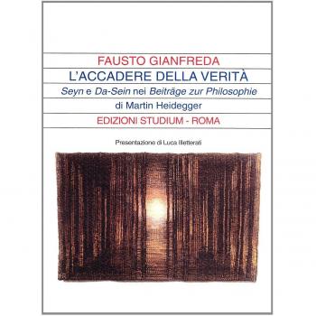 L'accadere della verità. Seyn e Da-Sein nei Beitrage zur Philosophie di Martin Heidegger