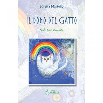 Il dono del gatto. Solo per amore