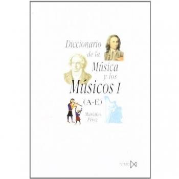 Diccionario de la música y los músicos i (a-e)