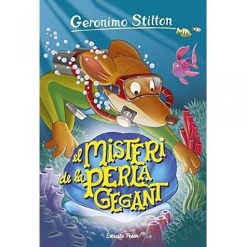 Geronimo stilton 57: el misteri de la perla gegant