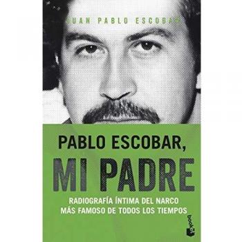 PABLO ESCOBAR, MI PADRE