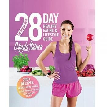 The Bikini Body 28 Day Healthy Eating & Lifestyle Guide by Kayla Itsines