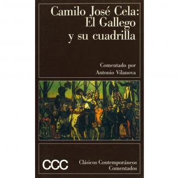 El gallego y su cuadrilla..CCC