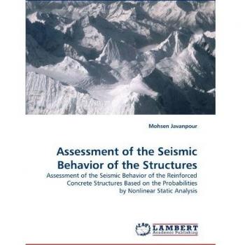 Assessment of the Seismic Behavior of the Structures