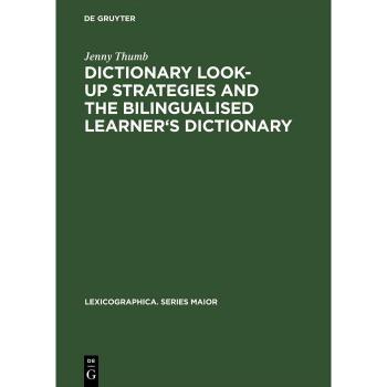 Vitalsource Technologies, Inc. Dictionary Look-up Strategies and the Bilingualised Learner's Dictionary