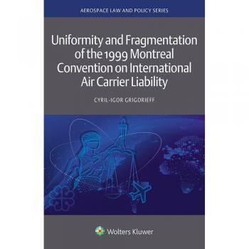 Vitalsource Technologies, Inc. Uniformity And Fragmentation Of The 1999 Montreal Convention On Interna