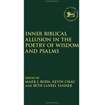 Inner Biblical Allusion in the Poetry of Wisdom and Psalms: 659