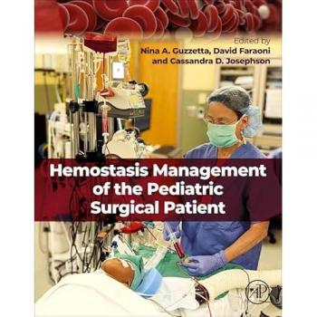 HEMOSTASIS MANAGEMENT OF THE PEDIATRIC SURGUICAL PATIENT