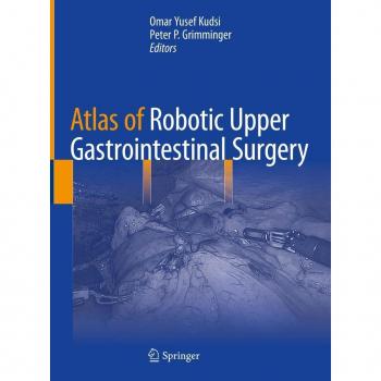 Vitalsource Technologies, Inc. Atlas Of Robotic Upper Gastrointestinal Surgery