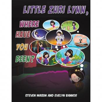 Little Zuri Lynn, Where Have You Been?