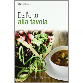 Dall'Orto Alla Tavola