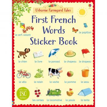 Farmyard Tales First French Words Sticker Book
