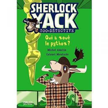 Sherlock Yack Zoo-détective : Qui a noué le python ?
