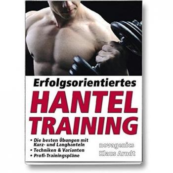 Erfolgsorientiertes Hanteltraining: Die besten Übungen mit Kurz