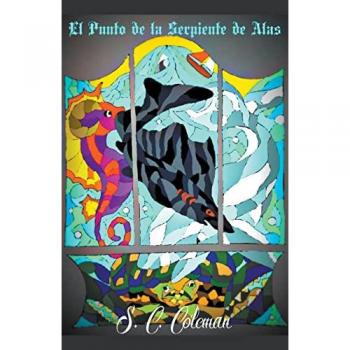 Coleman, S. C.: El Punto de la Serpiente de Alas
