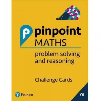 Pinpoint Maths Year 6 Problem Solving and Reasoning Challenge Cards, Schulbücher von Hilary Koll, Steve Koll