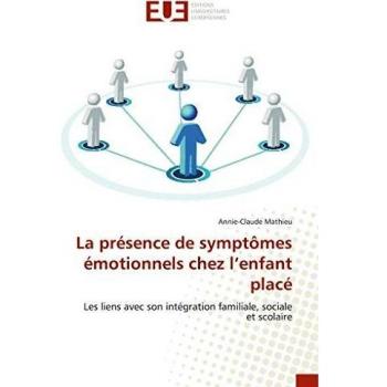 La presence de symptômes emotionnels chez l'enfant place