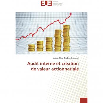 Audit interne et création de valeur actionnariale