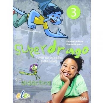 Superdrago 3 guía didáctica