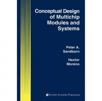 Conceptual Design of Multichip Modules and Systems