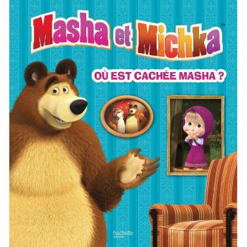 Masha et Michka : Où est caché Masha ?