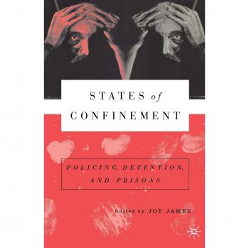 States of Confinement