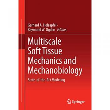 Multiscale Soft Tissue Mechanics and Mechanobiology