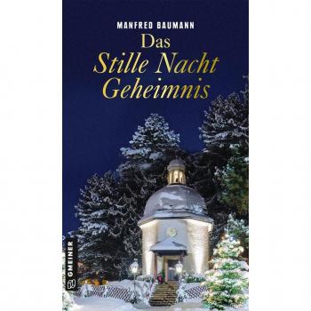 Das Stille Nacht Geheimnis