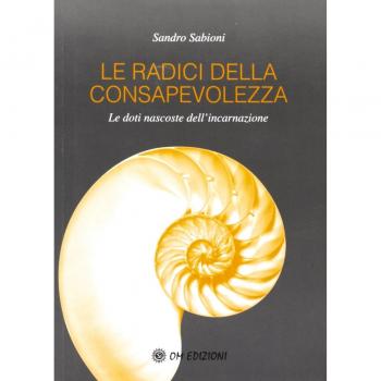 Le radici della consapevolezza