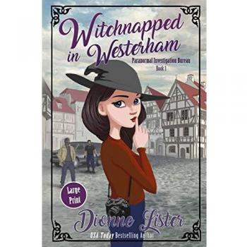 Witchnapped in Westerham: Large Print Version