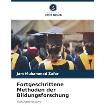 Zafar, Jam Muhammad: Fortgeschrittene Methoden der Bildungsforschung