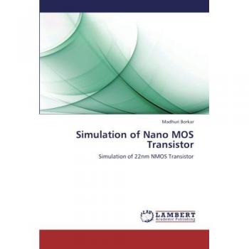 Simulation of Nano MOS Transistor: Simulation of 22nm NMOS Transistor