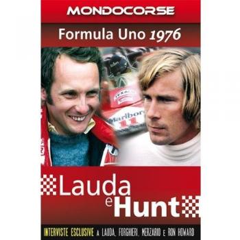 Lauda e Hunt. Formula Uno 1976