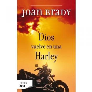 Dios vuelve en una Harley/ God On a Harley