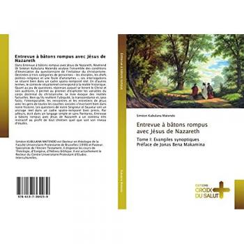 Kubulana Matendo, Siméon: Entrevue à bâtons rompus avec Jésus de Nazareth