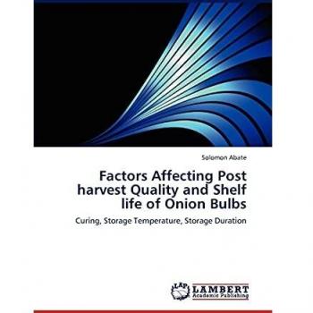 Factors Affecting Post harvest Quality and Shelf life of Onion Bulbs