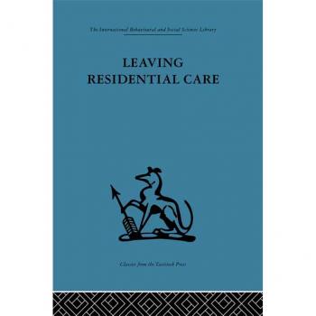 Leaving Residential Care