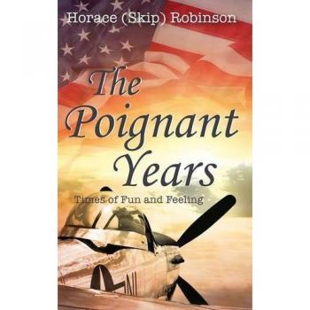 The Poignant Years: Times of Fun and Feeling