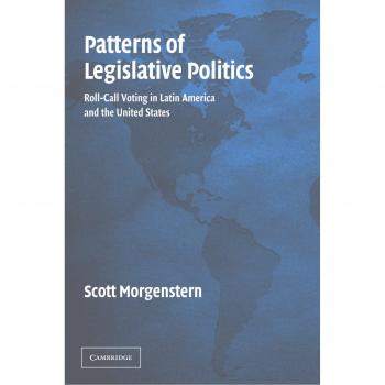 Patterns of Legislative Politics: Roll-Call Voting in Latin America and the United States