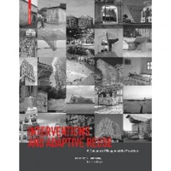 Decade of Responsible Practice: Interventions and Adaptive Reuse