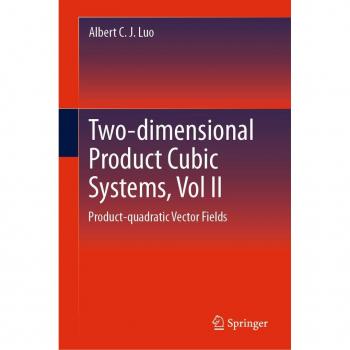 Two-dimensional Product-cubic Systems, Vol.II