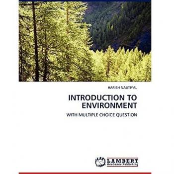 INTRODUCTION TO ENVIRONMENT: WITH MULTIPLE CHOICE QUESTION